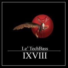 Le' Techbass - IXVIII (Original Mix)
