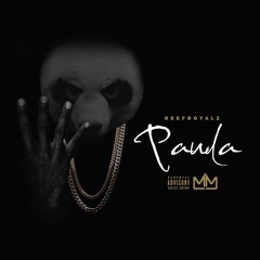 Reef Royalz - Panda #4rRemix
