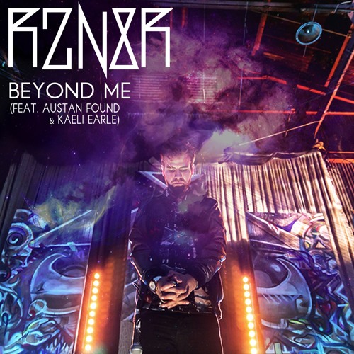 Beyond Me (feat. Austan Found & Kaeli Earle)