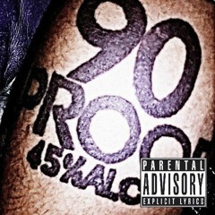 90 proof ft Joey Shinobi