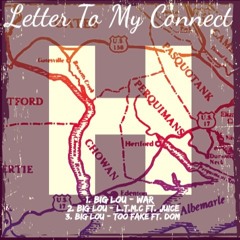 BIG Lue - Letter To My Connect ft. Jui$e (Prod. by Dutch on the Boards)