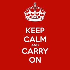 152: Keep Calm and Carry On