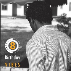 Birthday Vibes (Produced by STC)