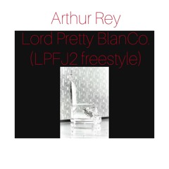 Lord Pretty BlanCo. (LPFJ2 freestyle)