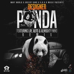 Panda(Remix) - Desiigner Feat. Almighty Nino x Lay x Auto