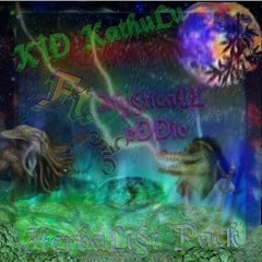 KÎD KathuŁu Ft. My§tîcaŁŁ eĐĐîe - Herbalî§t Pack Prod. YUNG TONES