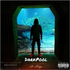 DarkPool - A. Major [Prod. Mastr C]