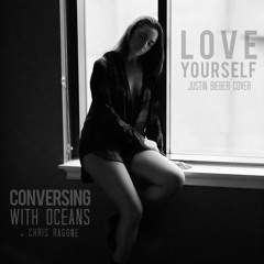Love Yourself (Justin Bieber Cover)