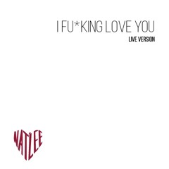CHANGO | NAT'LEE I FU*KING LOVE YOU EP