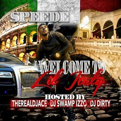 Then Some - @LilItaly_Speede Ft Kannon