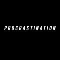 ProcrastinationMotivational Video (ft. Eric Thomas)
