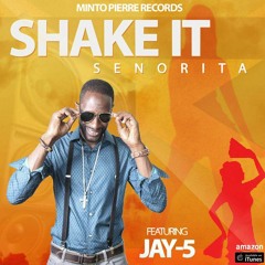 Shake It Senorita