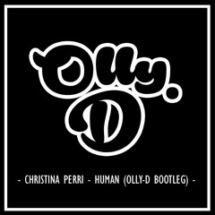 Christina Perri - Human (Olly-D Bootleg)