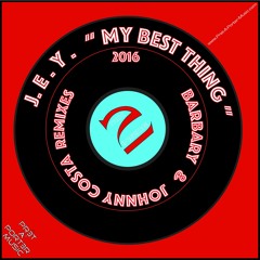J.E.Y. My Best Thing - Barbary Nu Disco Remix