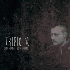 Tripio X - Podcast for Rats February 2016