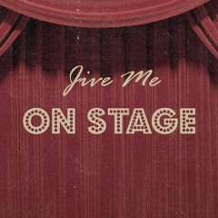 Jive Me - On Stage