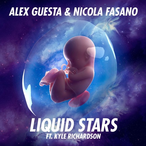 Alex Guesta & Nicola Fasano - Liquid Stars (ft.Kyle Richards)