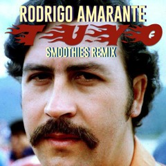 Rodrigo Amarante - Tuyo (Smoothies Remix) [Narcos Theme]