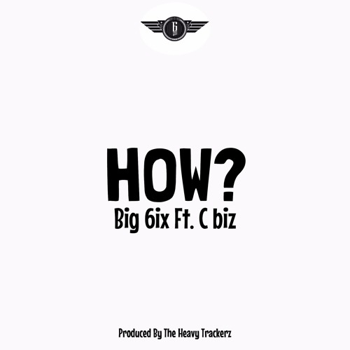 How Ft. 6IXVI