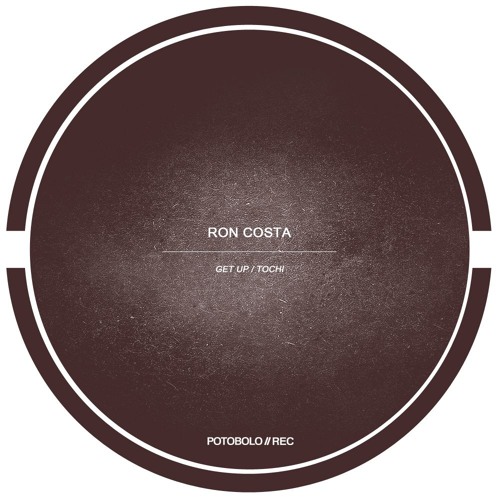 Ron Costa - Tochi [Potobolo Records]