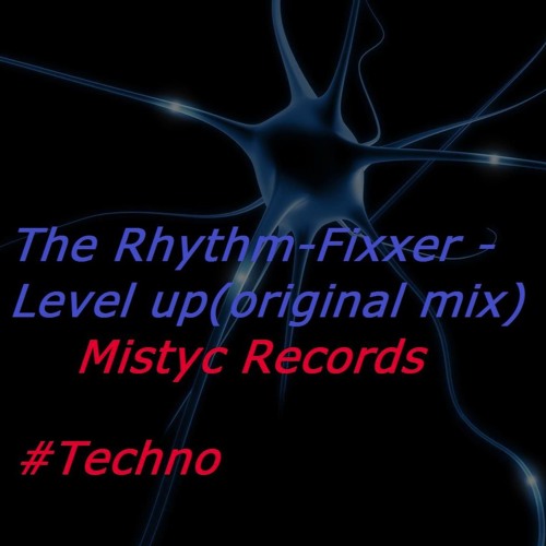 The Rhythm-Fixxer - Level Up