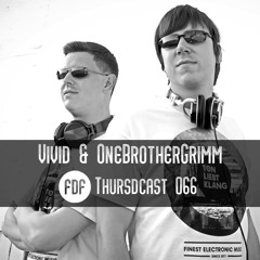 FDF - Thursdcast #066 (Vivid & OneBrotherGrimm)