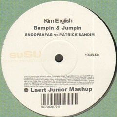 Kim English Bumpin & Jumpin VS SNOOPSAFAG PS (Laert Junior MASHUP)
