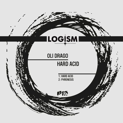 [LOGISM013] Oli Drago - Hard Acid
