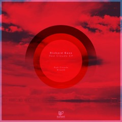 Richard Bass - Red Clouds (Original Mix) [SUNMEL045] *OUT NOW*