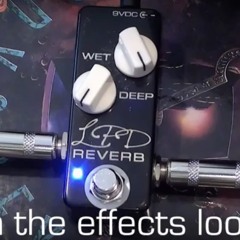 LPD Reverb In The Effects Loop Demo