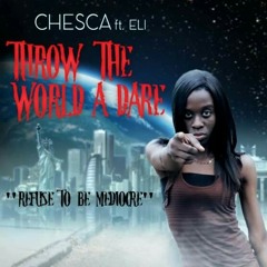 Throw the world a dare