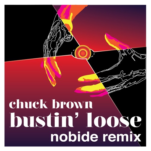 Bustin' Loose - Nobide RMX