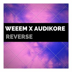 WIJU ft. Audikore - Reverse (REMASTERED)