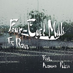 The Rain Feat. Aaron Klein