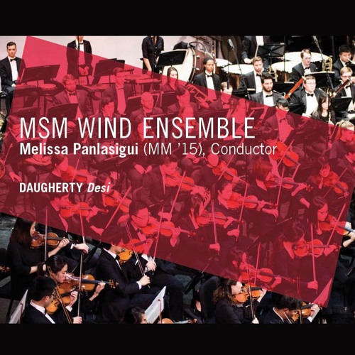 MSM Wind Ensemble - DAUGHERTY Desi