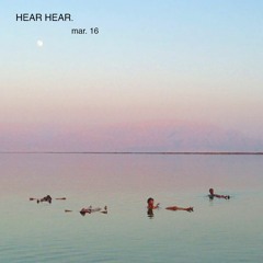 HEAR HEAR: march '16