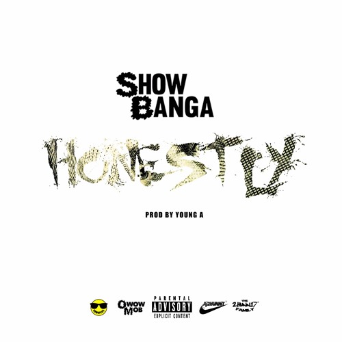 Show Banga - Honestly [Thizzler.com]