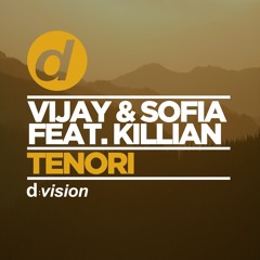 Vijay & Sofia - Tenori Feat. Killian (Edit) [OUT NOW]