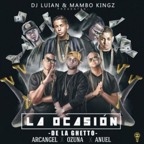 Thumbnail La Ocasio N Feat Arcangel Ozuna Y Anuel
