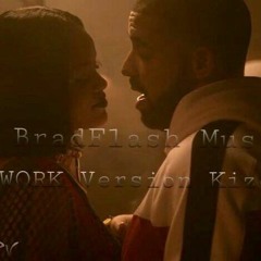 Rihanna - Work ft. Drake COVER Version Kizomba ( Prod BradFlash ) 2016