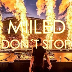 Miiled - Don't Stop