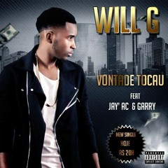 Will.G - Vontade - De - Tocau - Ft - JayAc - Garry - By - GBeatz.mp3