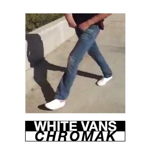 Stream White Vans (Damn Daniel Remix) chromak | Listen online for free on SoundCloud