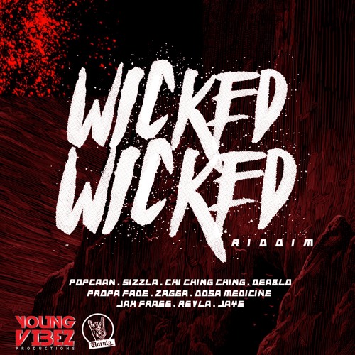 POPCAAN - WICKED MAN TING RAW -WICKEDWICKED RIDDIM -YVP