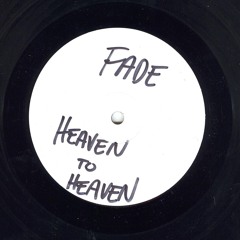 Fade (Kolo/Fortier) - Heaven To Heaven (Nutribe Delta Dub) 1996 ReMaster