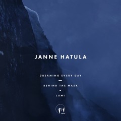 Janne Hatula: "Dreaming Every Day" (Lightless Recordings)