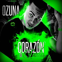 CORAZON DE SEDA - OZUNA - DJ KBZ@ FT AXEL CARAM