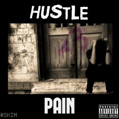 HUSTLE - PAIN ( Produced by Base Beatz )