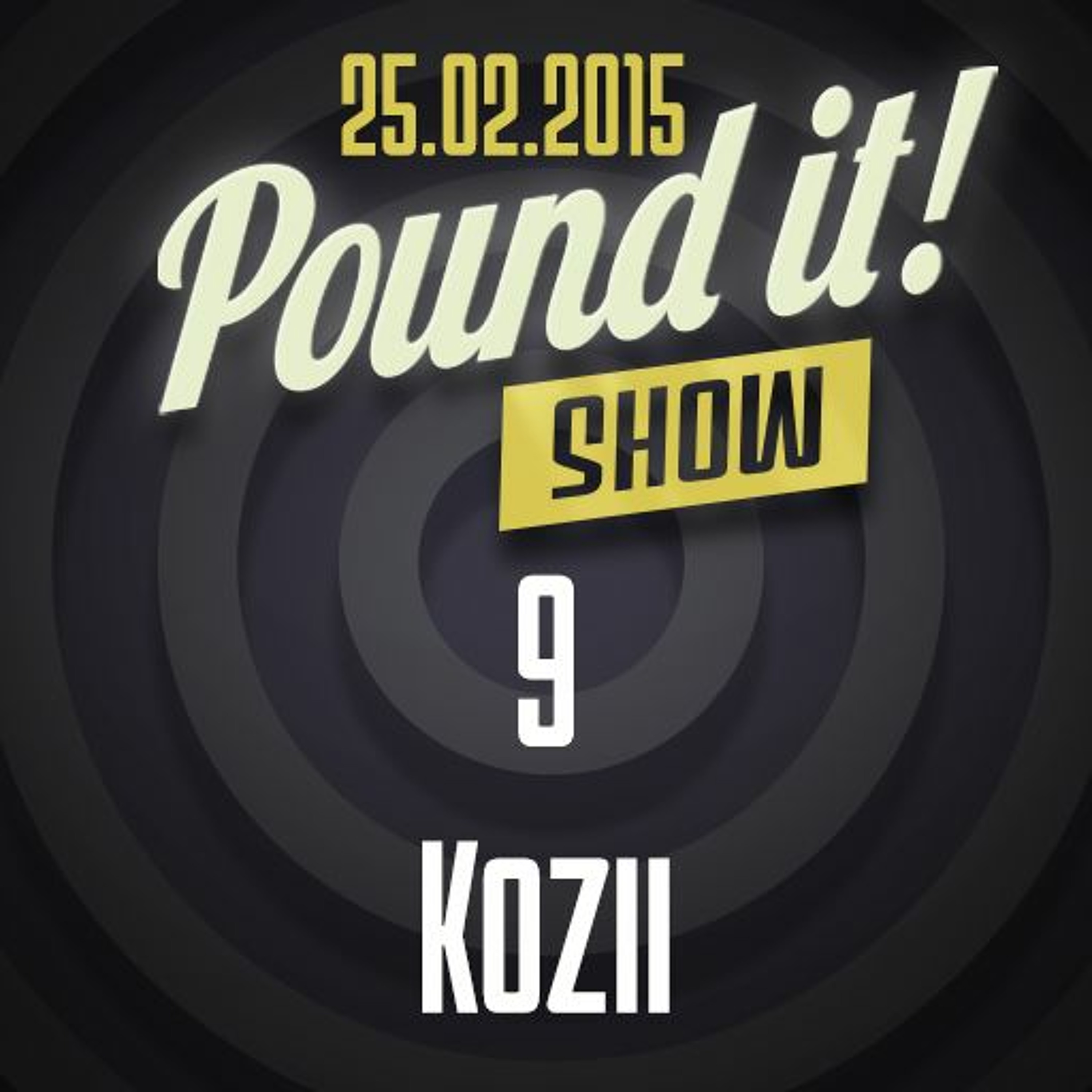 Kozii - Pound It! Show #09 episode artwork