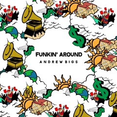 Funkin' Around (prod. by Bhatoa)